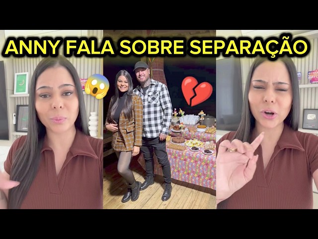 ANNY FALA DE SEPARAÇÃO 😱 FAMILIA JEITO LOKO DE SER 