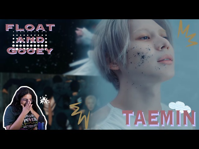 Reaction | TAEMIN (태민) - 'FLOAT' Official MV and 'Gooey' Performance Video