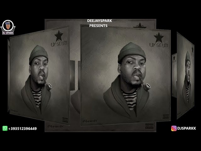 OLAMIDE 2021 FULL ALBUM / UY SCUTI FULL ALBUM 2021 MIXED BY DJ SPARK FT OLAMIDE