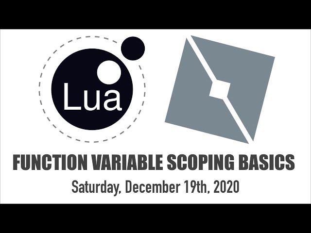 Roblox Coding: Function Basic Variable Scoping