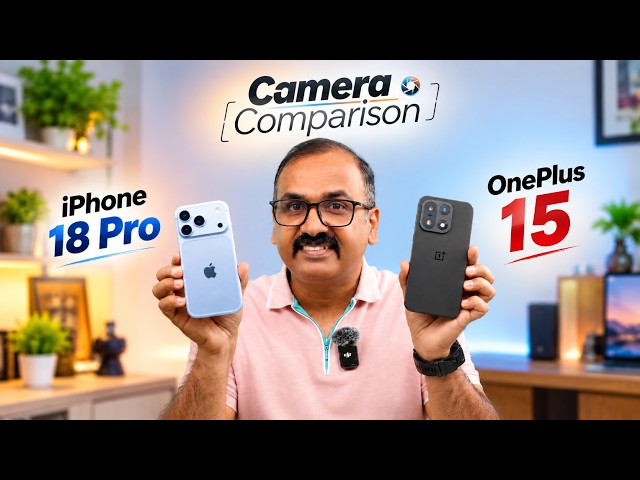 iPhone 18 Pro vs OnePlus 15 Camera Comparison
