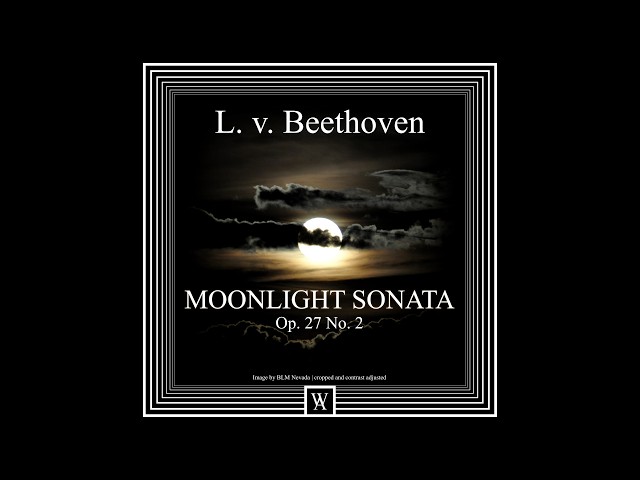 Beethoven: Piano Sonata No.14, Op. 27-2, "Moonlight" | Full Sonata