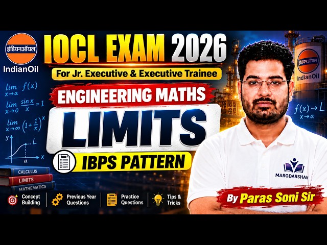 IOCL Exam 2026 | Limits | Engineering Maths Complete Lecture