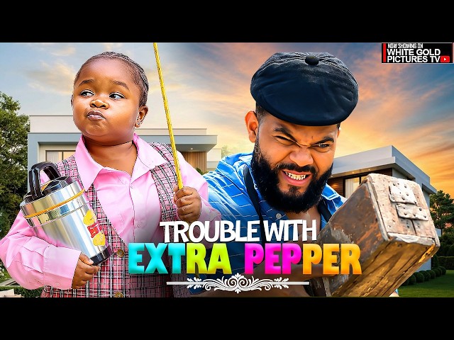 TROUBLE WITH EXTRA PEPPER - EBUBE OBIO - STEPHEN - LATEST 2026 NIGERIAN MOVIES  #trending #movie