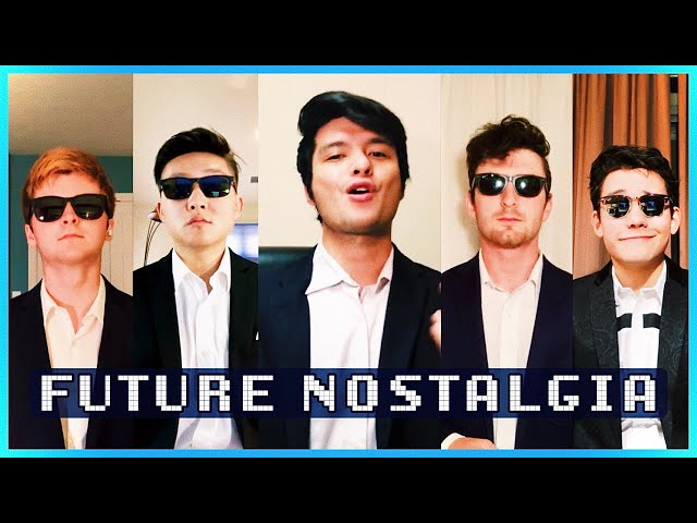 FUTURE NOSTALGIA MEDLEY - The Pennchants (opb. Dua Lipa)