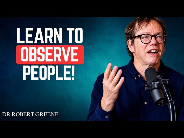 LEARN TO OBSERVE PEOPLE! 👁️🧠 || ROBERT GREENE MOTIVATIONAL SPEECH 🔥