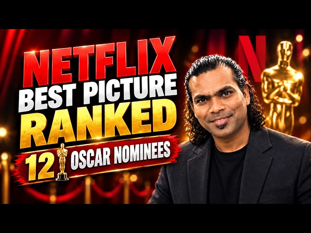 Netflix vs The Oscars: Ranking Their 10 Best Picture Nominees