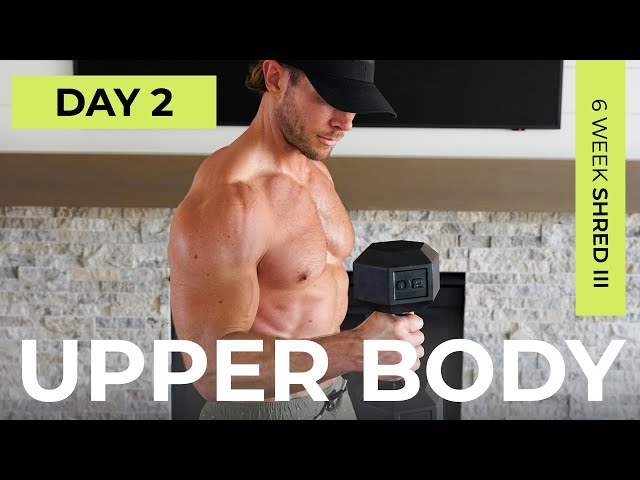 Day 2: 30 Min TOTAL UPPER BODY Dumbbell Workout // 6WS3
