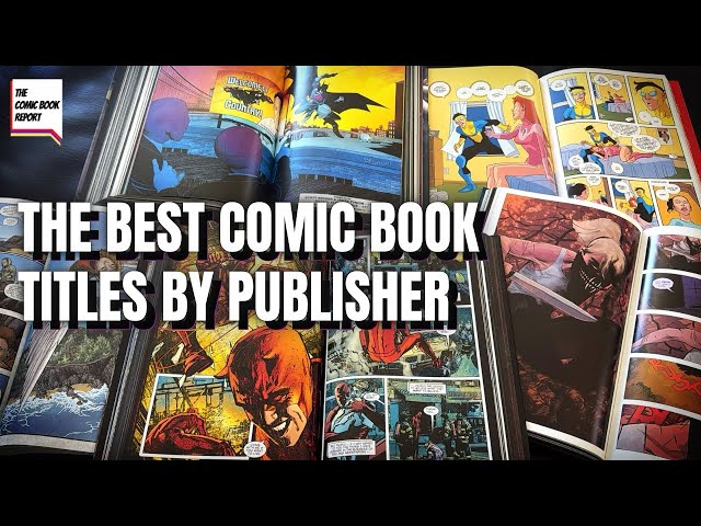 The Best Comic Book Titles by Publisher!