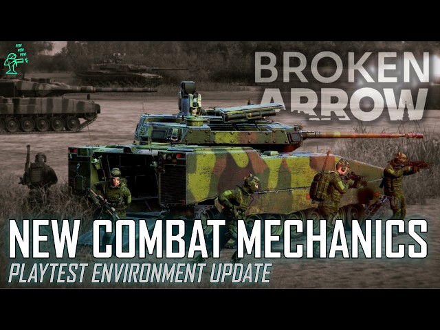 MAJOR GAME MECHANICS UPDATE | Broken Arrow PTE | All New Mechanics Tested!