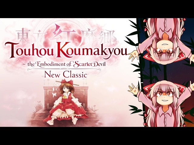 Touhou Koumakyou: New Classic - The Embodiment of Scarlet Devil