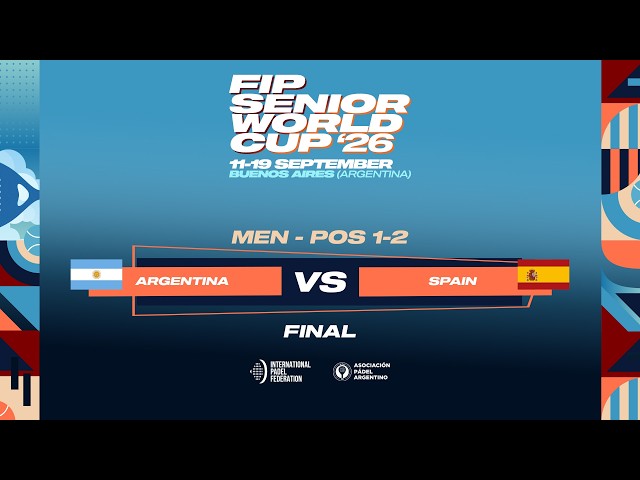 🇦🇷 ARGENTINA vs SPAIN 🇪🇸 - MEN - FINAL POS 1-2 - FIP SENIOR WORLD CUP 2026