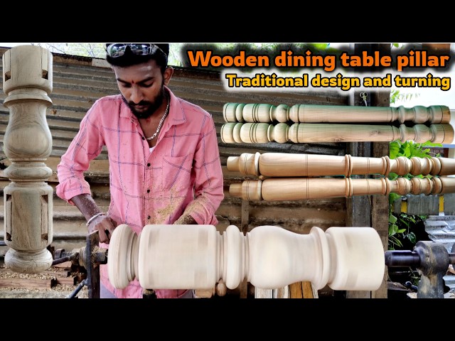 Wooden dining table pillar Traditional desing and turning work