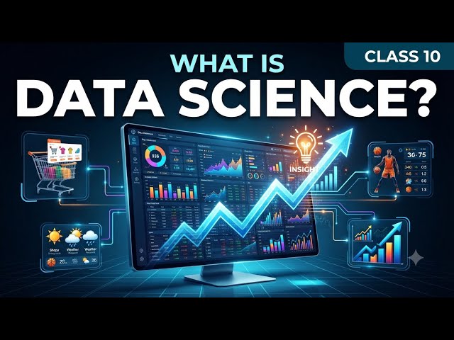 Data Science Explained 📊 | Class 10 AI | Data Science Basics & Applications