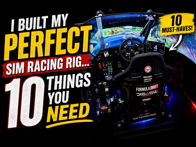 I Built My PERFECT Sim Racing Rig… Here Are 10 Things You NEED
