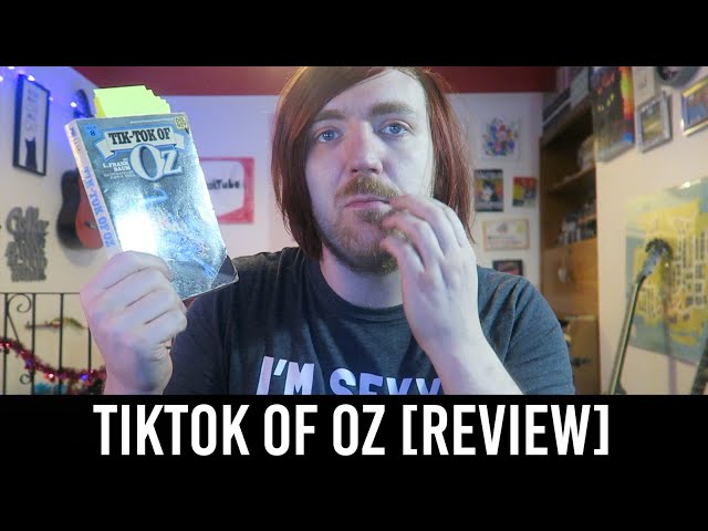 L. Frank Baum - TikTok of Oz [REVIEW/DISCUSSION]