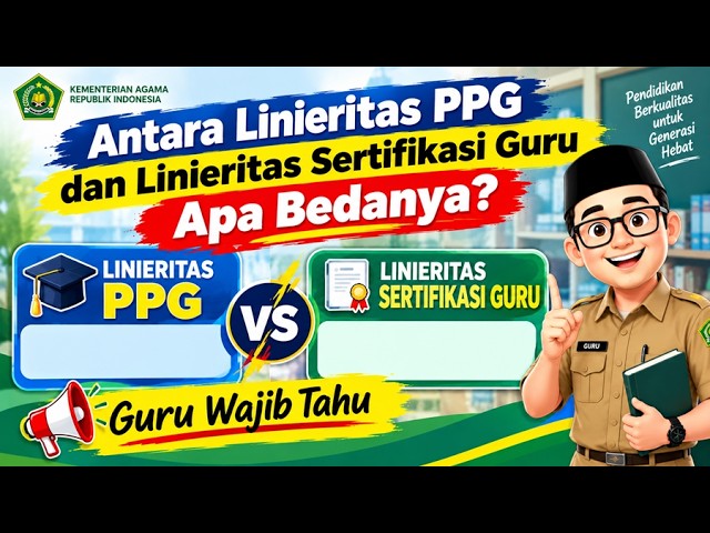 Anatara Linieritas PPG dan Linieritas Sertifikasi Guru Apa Bedanya