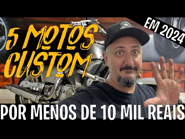 Moto BARATA: 5 Motos Custom por menos de 10 MIL REAIS em 2024