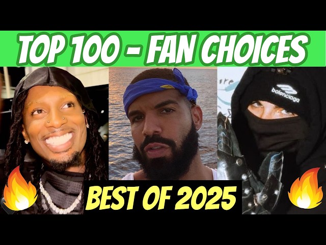 TOP 100 RAP SONGS OF 2025! (FAN CHOICES)
