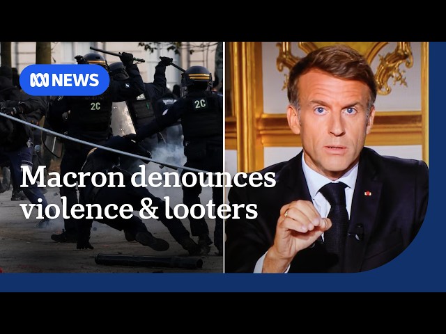 Thousands arrested as Macron denounces 'unbridled' violence in France | ABC NEWS