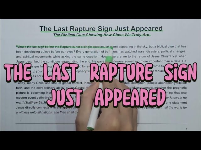 The Last Rapture Sign Just Appeared: The Biblical Clue Showing How Close We Truly Are | Rapture
