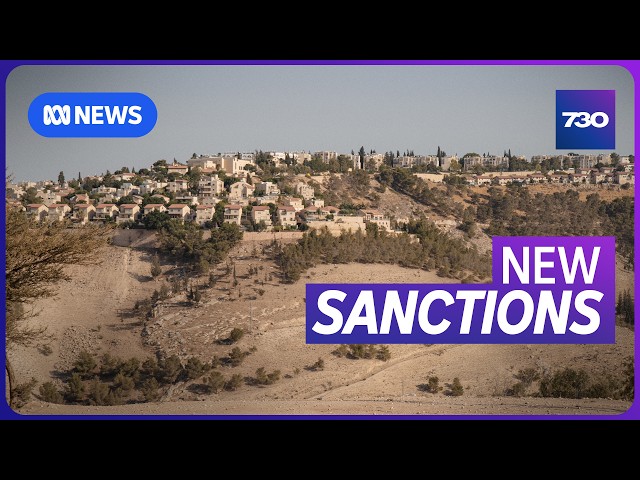 UK bans imports from Israeli settlements in occupied West Bank | 7.30