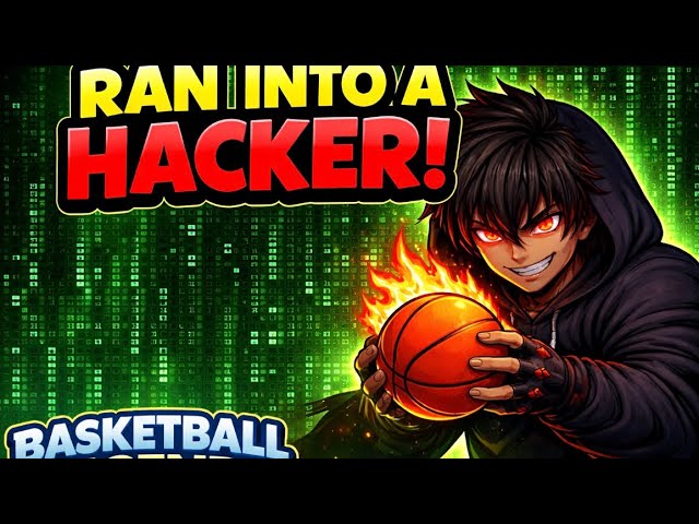 So I ran into a hacker while streaming…(basketball legends)