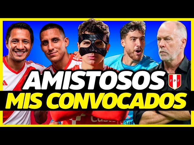 ¿QUIÉNES DEBEN IR A LA SELECCIÓN? MIS ELEGIDOS PARA LOS AMISTOSOS DE PERÚ | OPINIÓN