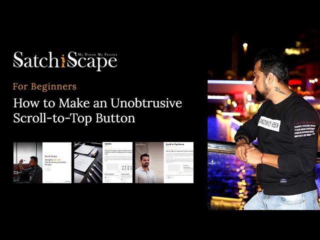 Create a "Scroll To Top" Button with HTML, CSS & JavaScript | Web Design Tutorial For Beginners