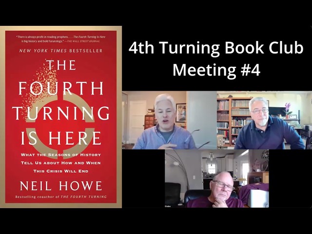 Fourth Turning Book Club, Meeting #4