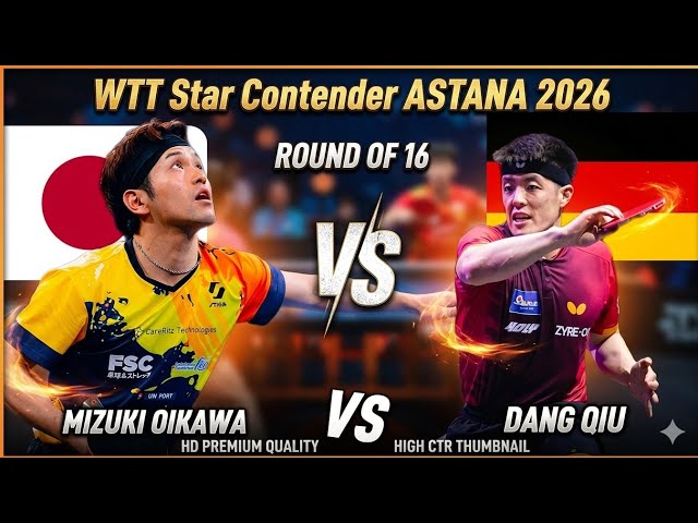 Mizuki Oikawa vs Dang Qiu | MS Round of 16 | WTT Star Contender Astana 2026