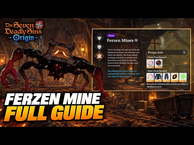 Ferzen Mine Full Raid Guide: Seven Deadly Sins Origin