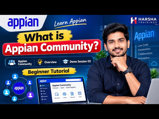 What is Appian Community? | Appian Community Overview | Appian Demo Session 02 | Beginner Tutorial