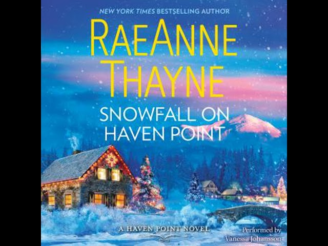 Snowfall on Haven Point Audiobook by RaeAnne Thayne