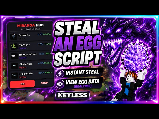 🥚 Steal An Egg Script - INSTANT STEAL, SHOW EGG DATA (NO KEY!!)