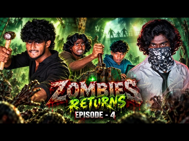 ‼️ ZOMBIES RETURNS 🧟‍♀️ EPISODE - 3 | webseries