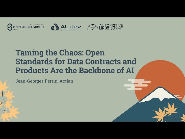 Taming the Chaos: Open Standards for Data Contracts and Products Are the Back... Jean-Georges Perrin