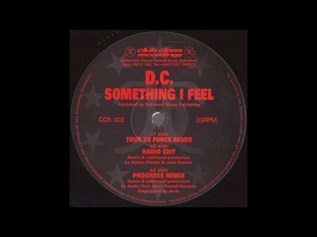 D.C. - Something I Feel (Progress Remix)