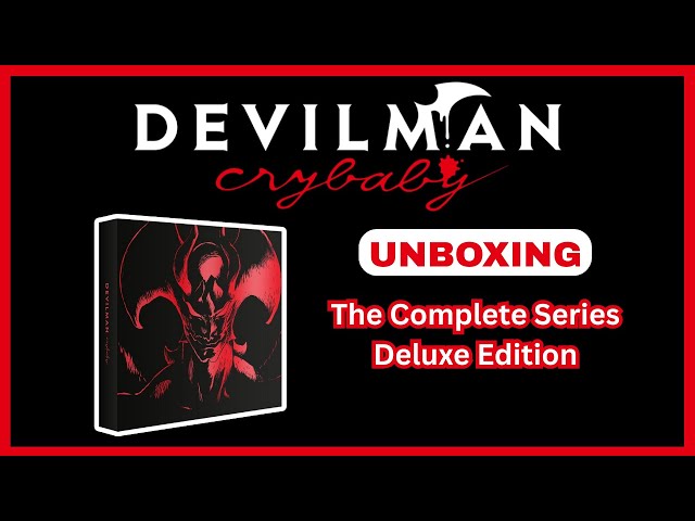Unboxing: Devilman Crybaby - The Complete Series (Deluxe Edition Blu-ray)