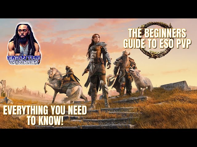 ESO PVP: THE BEGINNERS GUIDE TO ESO PVP! EVERYTHING YOU NEED TO KNOW!!