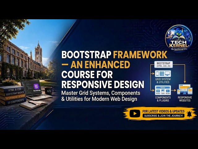 Bootstrap Framework Tutorial for Beginners | A Course for Responsive Design | The Tech Kernel