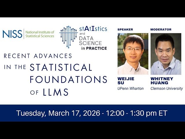 NISS AI, Statistics & Data Science in Practice Webinar: Weijie Su, March 17, 2026
