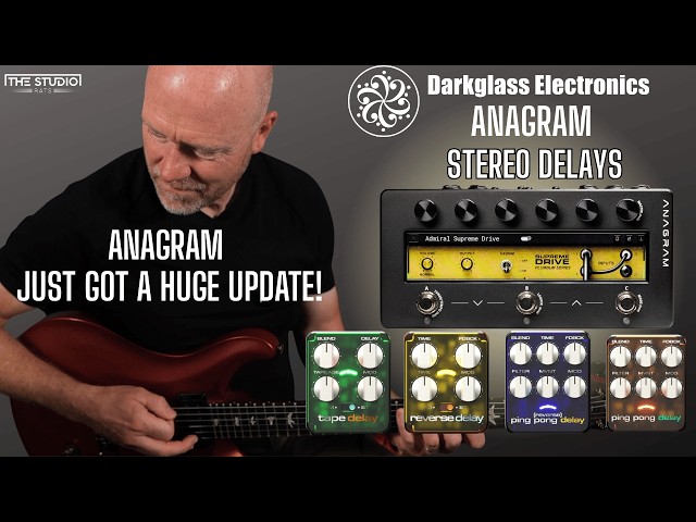 The Darkglass ANAGRAM Just Got a HUGE Update! — Stereo Delays