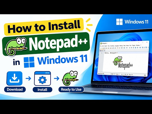 How to Install Notepad++ in Windows 11