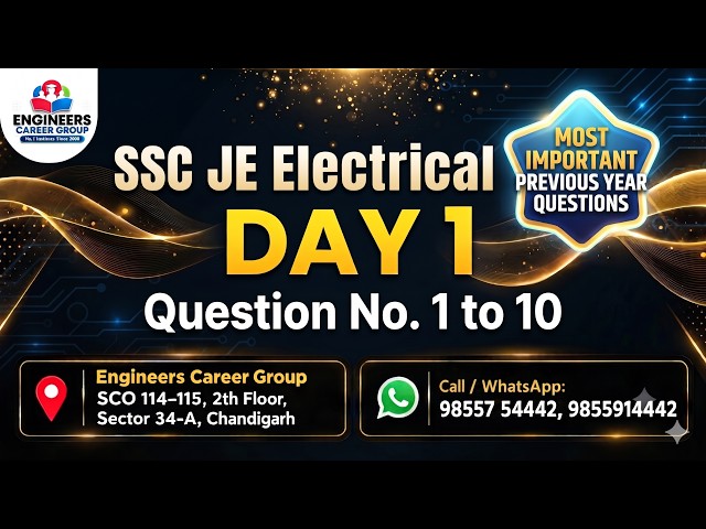 SSC JE Electrical PYQs | Day 1 | Most Important Questions (Q.1 to 10) | Engineers Career Group I