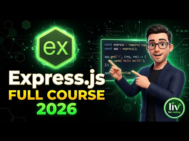 Express.js Full Course 2026 🚀 | Learn Express in One Video | Beginner to Expert