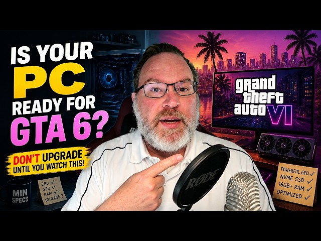 Is Your PC Ready for GTA 6? DON'T Upgrade Until You Watch This!