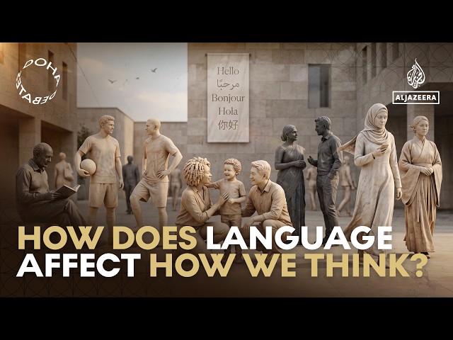 How does language affect how we think? | Doha Debates