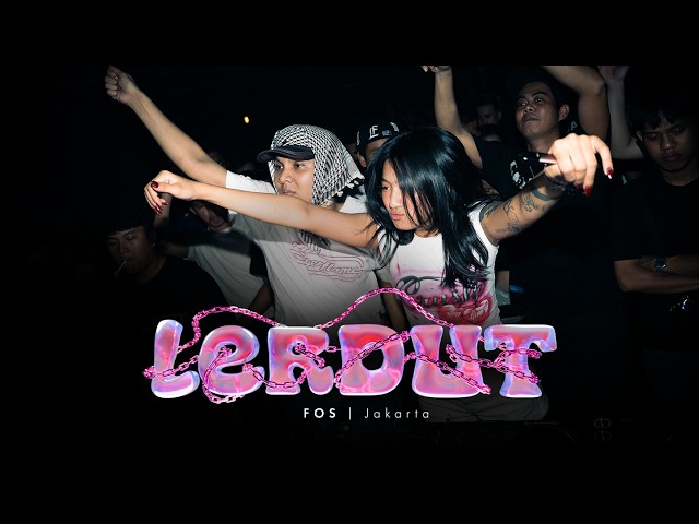 LERDUT LIVE SET - 1ST ANNIVERSARY @sounds.hype at FOS JKT VOL. 4