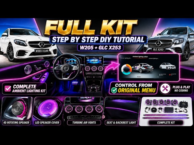 Mercedes W205 X253 Full Ambient Lighting Kit DIY Installation Tutorial Carputech